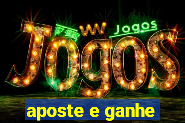 aposte e ganhe